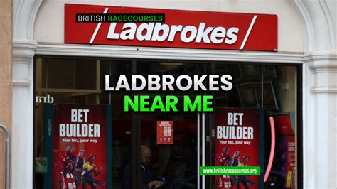 nearest bookmaker to me|Ladbrokes Betting Shops .